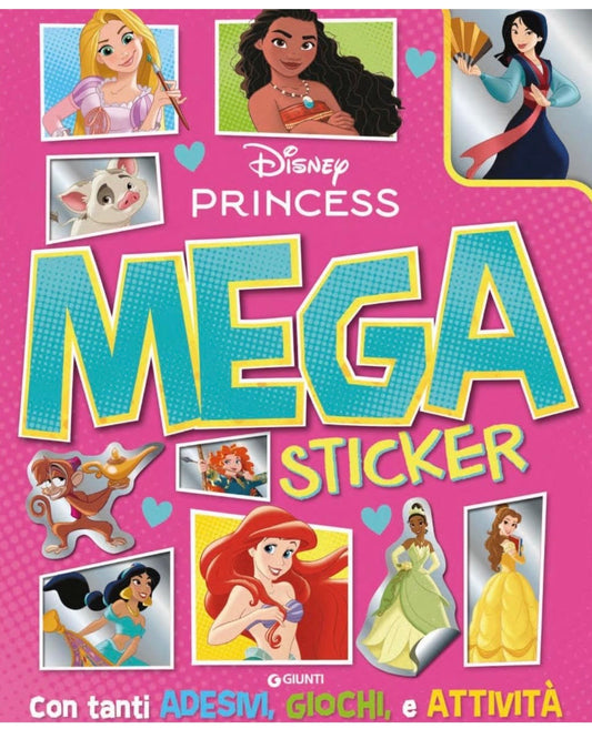 Principesse Disney. Mega sticker. Ediz. a colori