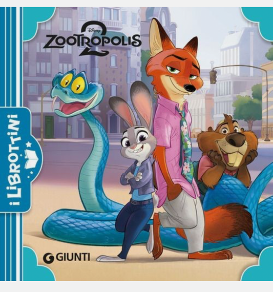 Zootropolis 2. Ediz. illustrata