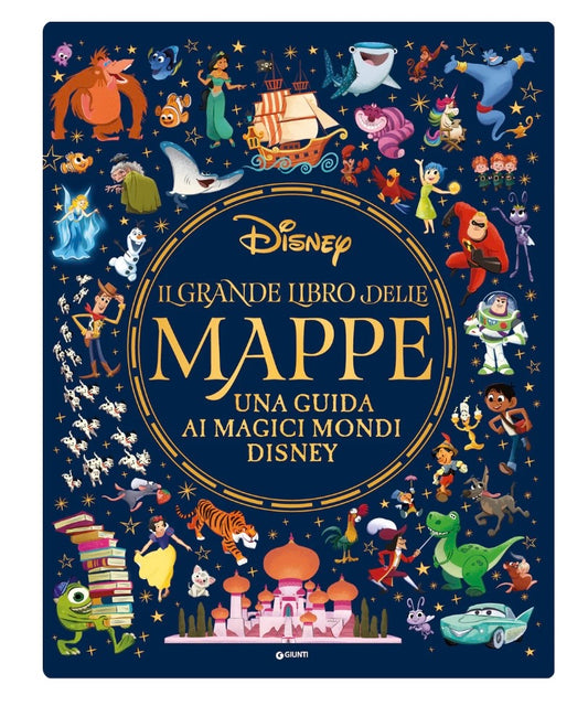 Il grande libro delle mappe. Una guida ai magici mondi Disney. Ediz. a colori
